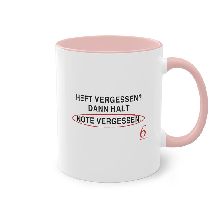 Heft vergessen? Dann halt Note vergessen