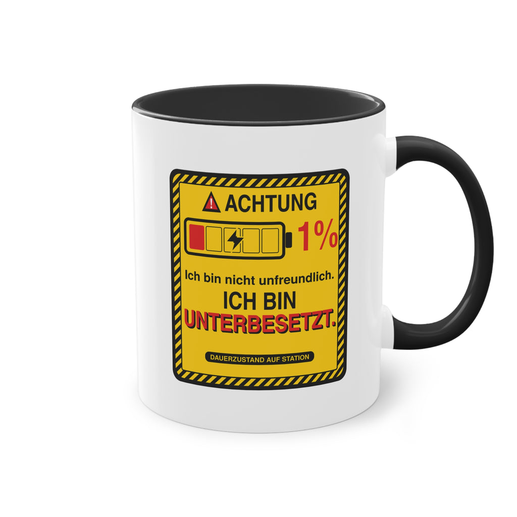 Ich bin nicht unfreundlich. Ich bin unterbesetzt. · Pflege Tasse