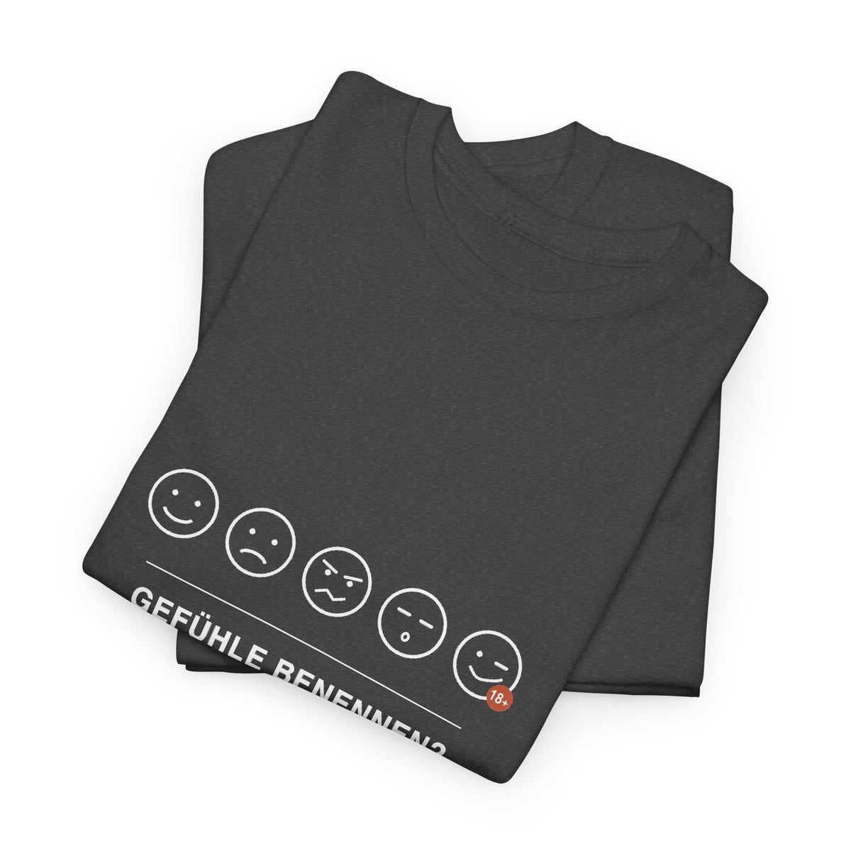 Gefühle benennen? Gern. Meine sind gerade nicht jugendfrei · Erzieher T-Shirt