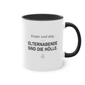 Kinder sind okay. Elternabende sind die Hölle · Erzieher Tasse