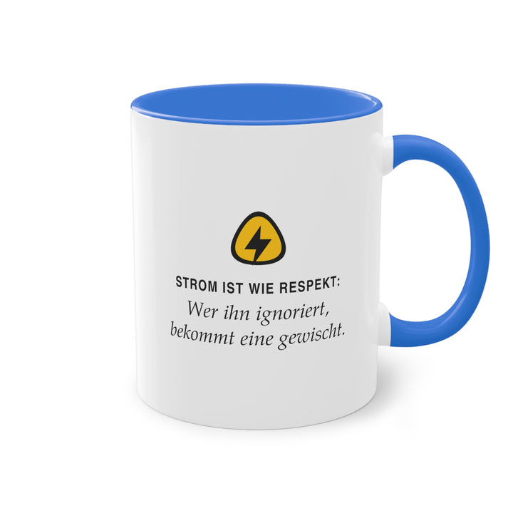 Strom ist wie Respekt: Wer ihn ignoriert, bekommt eine gewischt