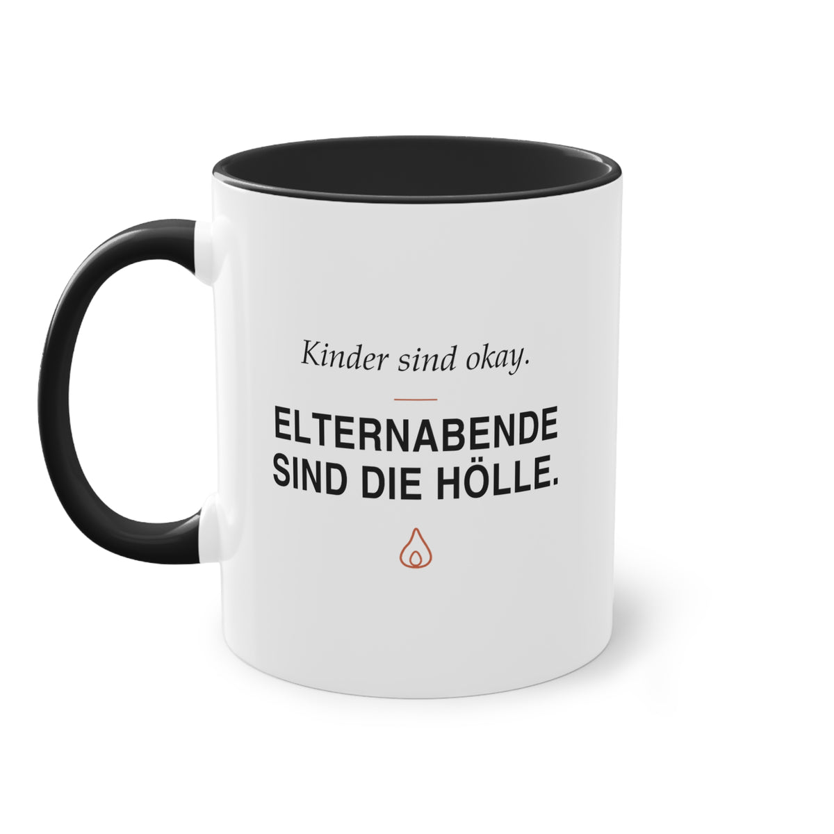 Kinder sind okay. Elternabende sind die Hölle · Erzieher Tasse