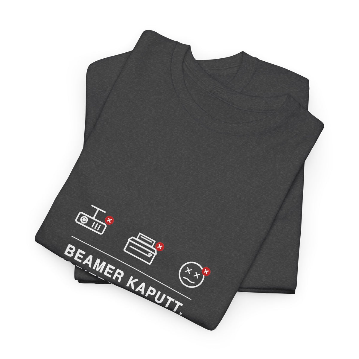 Beamer kaputt. Kopierer kaputt. Ich auch · Lehrer T-Shirt