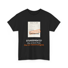 Stundensatz? Das ist Schmerzensgeld · Kfz T-Shirt