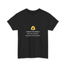 Strom ist wie Respekt: Wer ihn ignoriert, bekommt eine gewischt · Elektriker T-Shirt