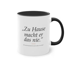„Zu Hause macht er das nie“ · Erzieher Tasse
