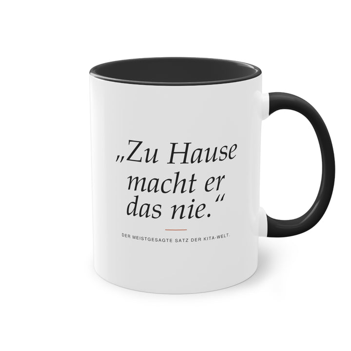 „Zu Hause macht er das nie“
