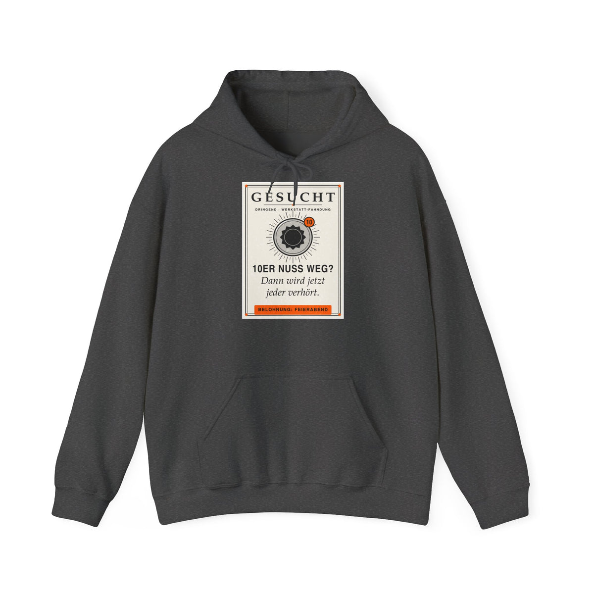10er Nuss weg? Dann wird jetzt jeder verhört · Kfz Hoodie