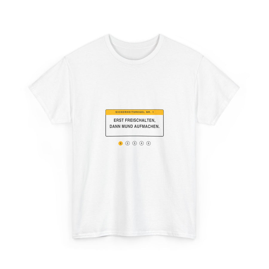 Erst freischalten, dann Mund aufmachen · Elektriker T-Shirt
