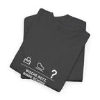 Wische Rotz, binde Schuhe, beantworte „Warum?“ · Erzieher T-Shirt