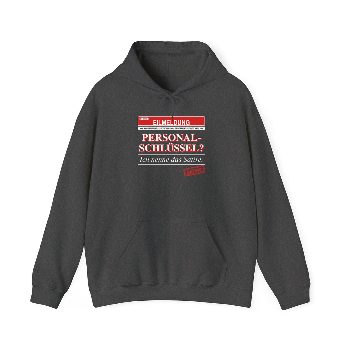 Personalschlüssel? Ich nenne das Satire · Pflege Hoodie