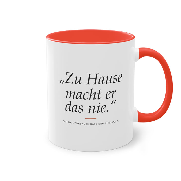„Zu Hause macht er das nie“