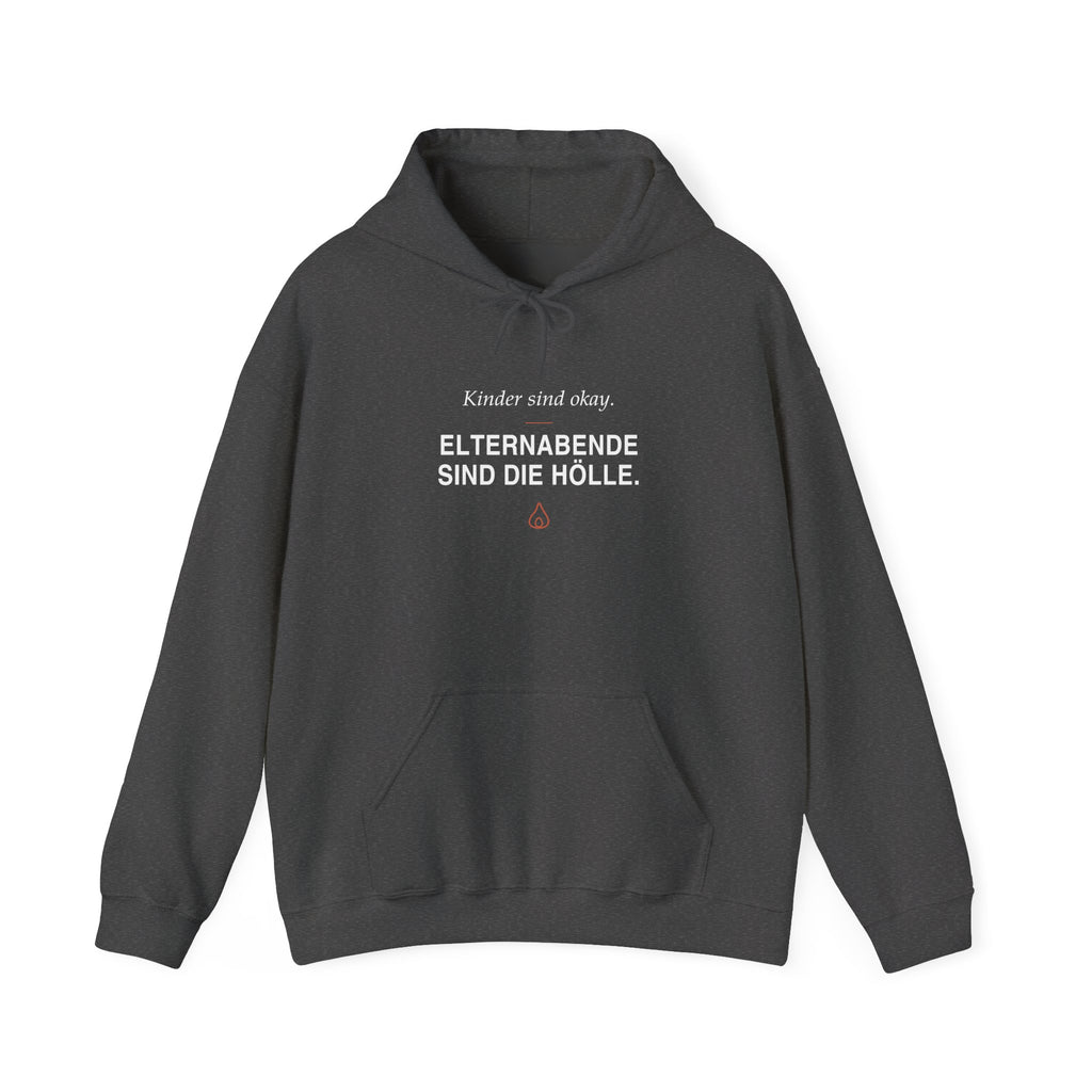 Kinder sind okay. Elternabende sind die Hölle · Erzieher Hoodie