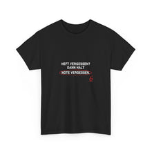 Heft vergessen? Dann halt Note vergessen · Lehrer T-Shirt
