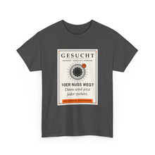 10er Nuss weg? Dann wird jetzt jeder verhört · Kfz T-Shirt