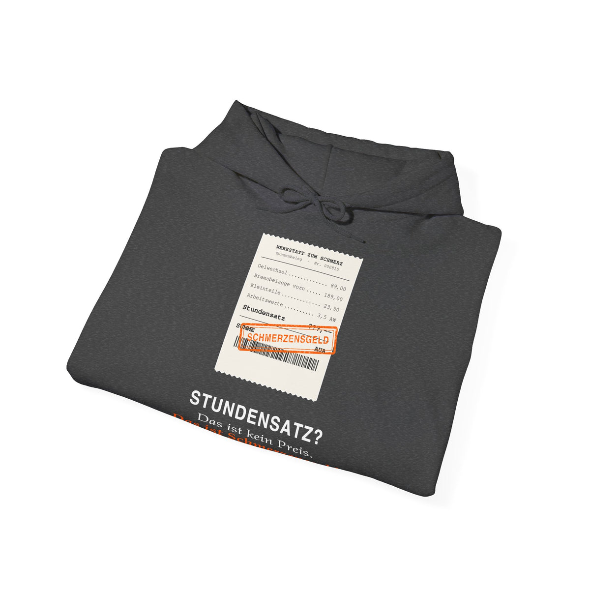 Stundensatz? Das ist Schmerzensgeld · Kfz Hoodie