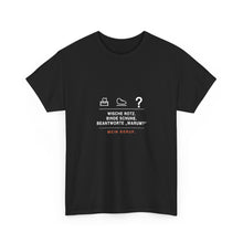 Wische Rotz, binde Schuhe, beantworte „Warum?“ · Erzieher T-Shirt