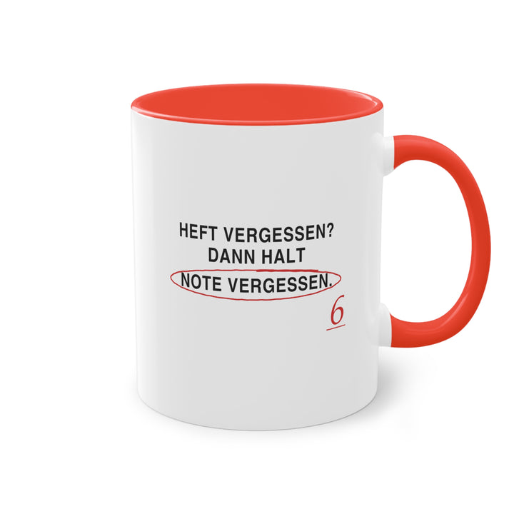 Heft vergessen? Dann halt Note vergessen