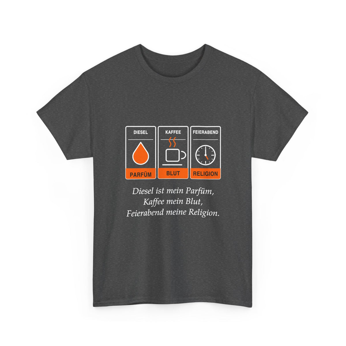 Diesel ist mein Parfüm, Kaffee mein Blut · Kfz T-Shirt