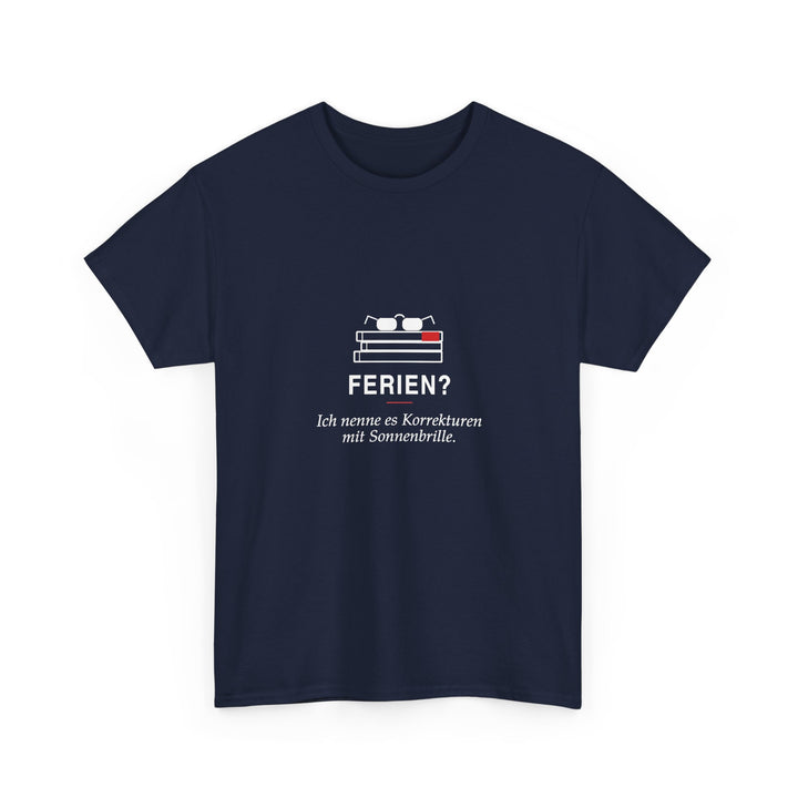 Ferien? Korrekturen mit Sonnenbrille