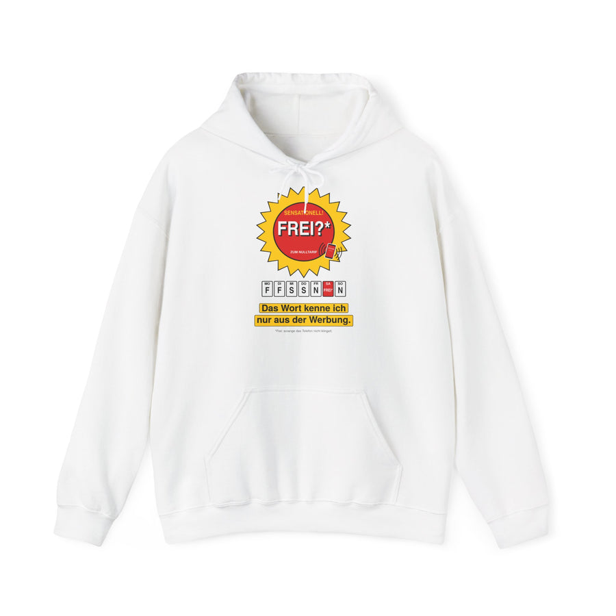 Frei? Das Wort kenne ich nur aus der Werbung · Pflege Hoodie