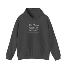 „Zu Hause macht er das nie“ · Erzieher Hoodie