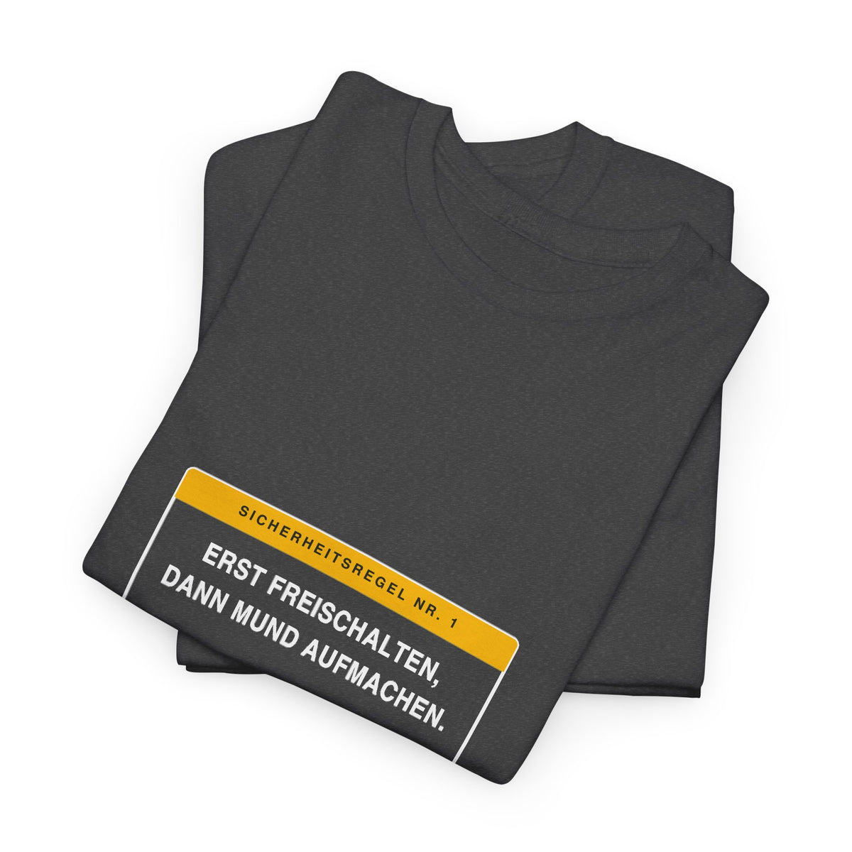 Erst freischalten, dann Mund aufmachen · Elektriker T-Shirt