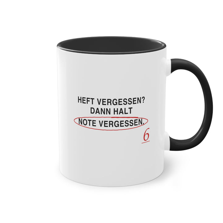 Heft vergessen? Dann halt Note vergessen