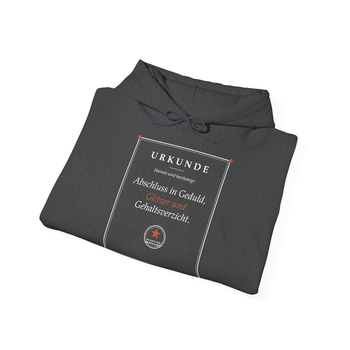 Abschluss in Geduld, Glitzer und Gehaltsverzicht · Erzieher Hoodie