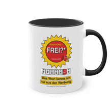 Frei? Das Wort kenne ich nur aus der Werbung · Pflege Tasse