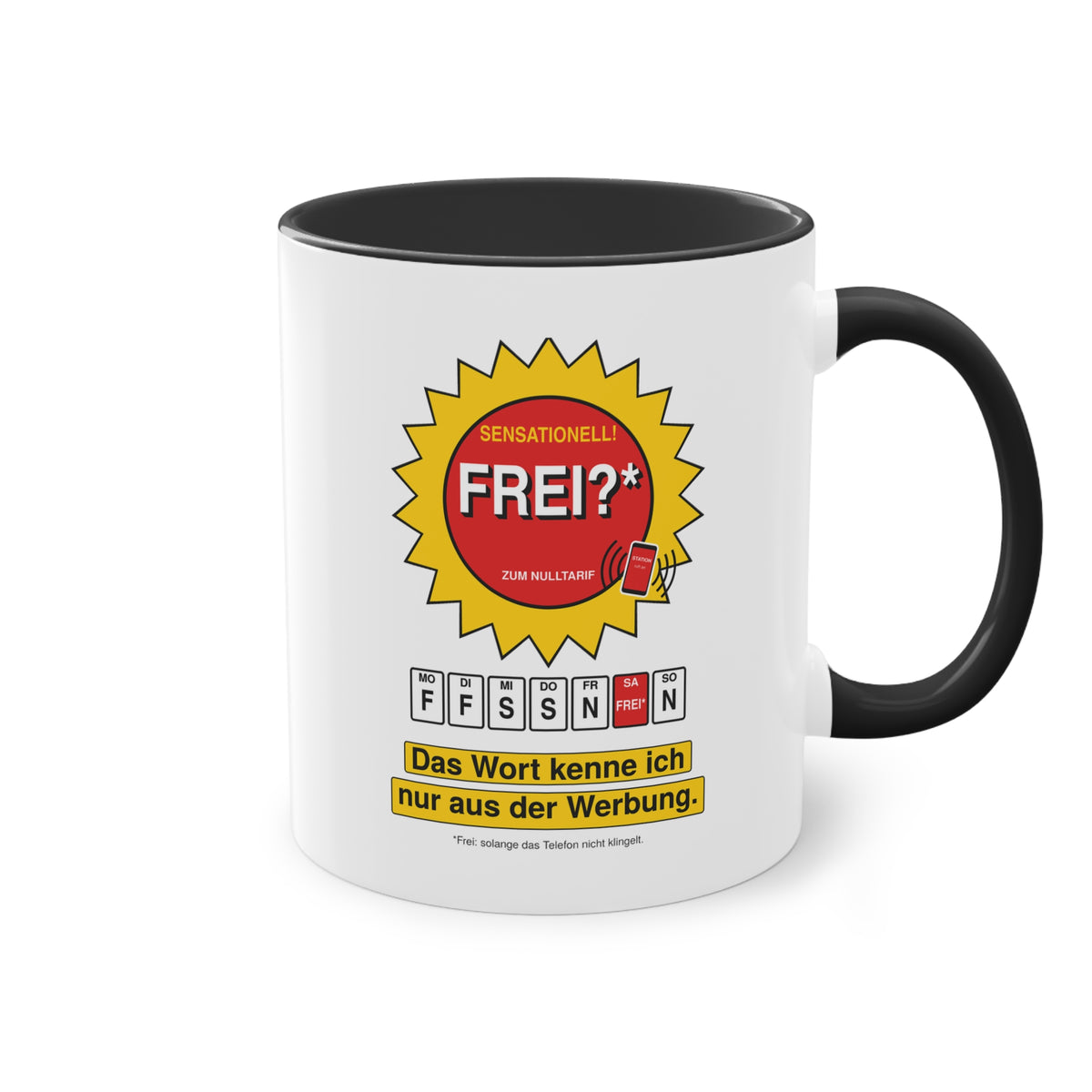 Frei? Das Wort kenne ich nur aus der Werbung · Pflege Tasse