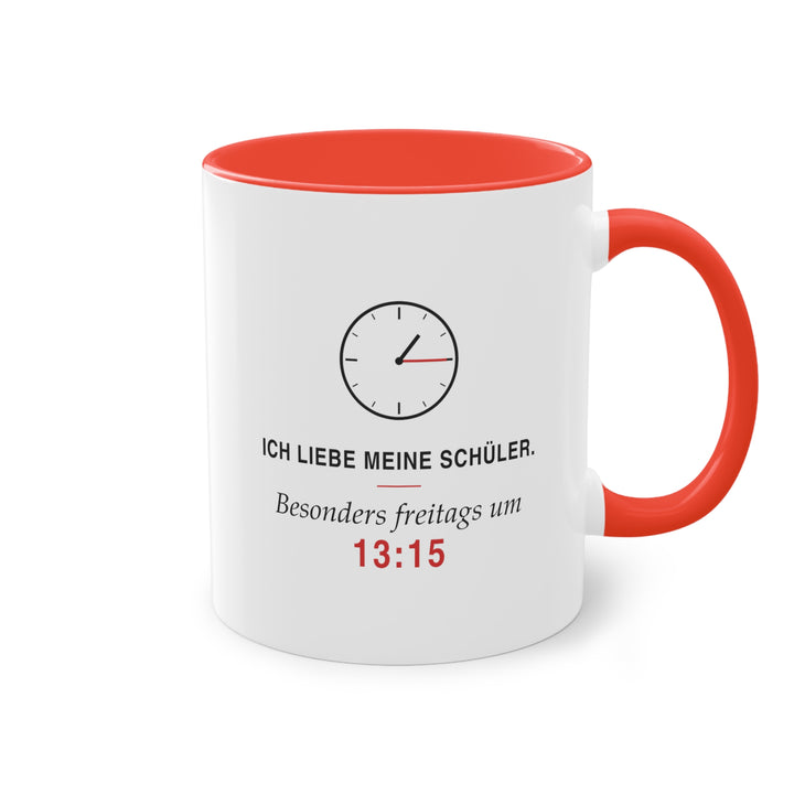 Ich liebe meine Schüler. Besonders freitags um 13:15