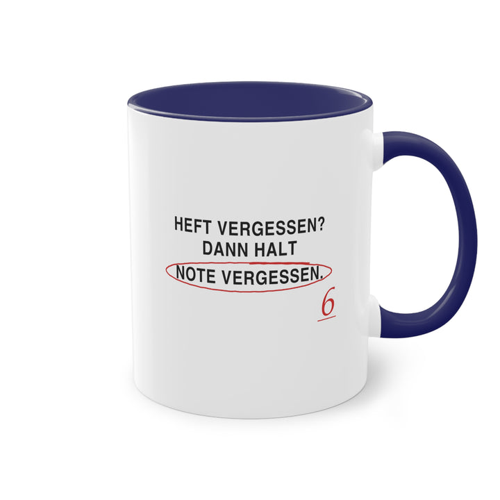Heft vergessen? Dann halt Note vergessen