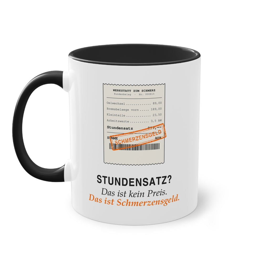 Stundensatz? Das ist Schmerzensgeld · Kfz Tasse
