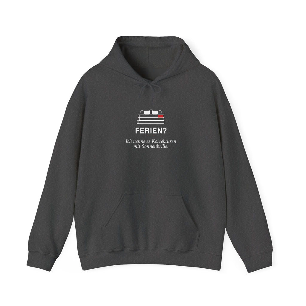 Ferien? Korrekturen mit Sonnenbrille · Lehrer Hoodie