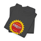 Frei? Das Wort kenne ich nur aus der Werbung · Pflege T-Shirt
