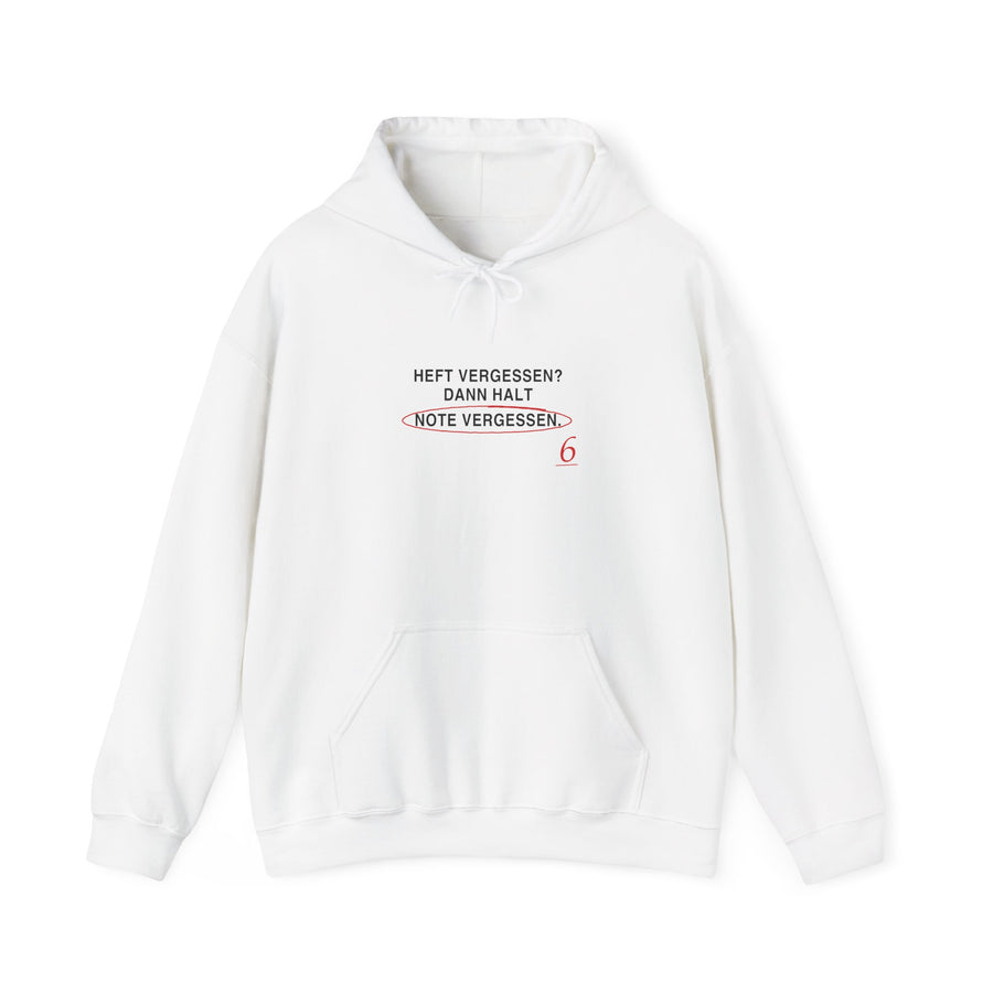 Heft vergessen? Dann halt Note vergessen · Lehrer Hoodie