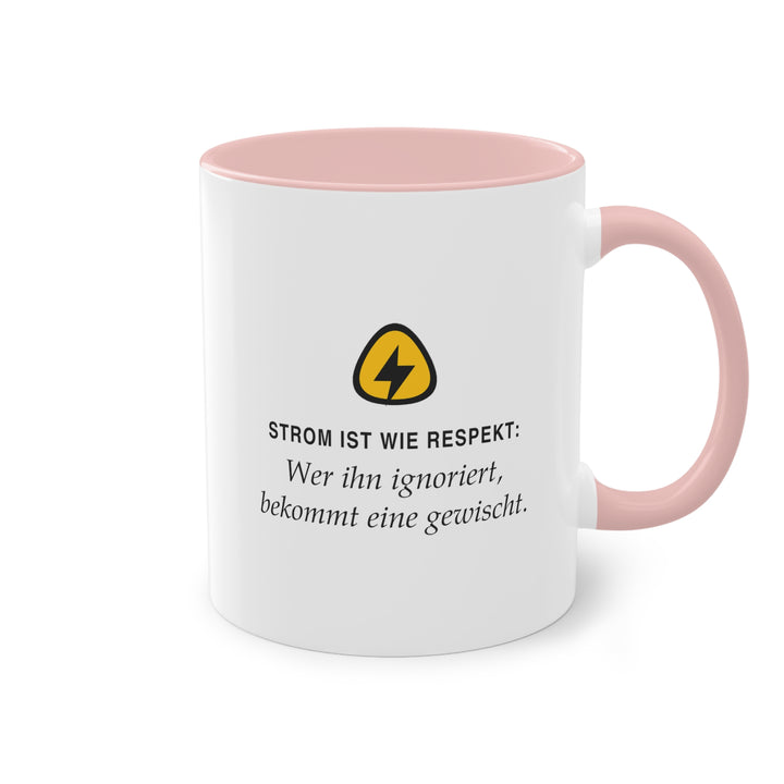 Strom ist wie Respekt: Wer ihn ignoriert, bekommt eine gewischt