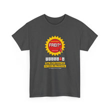 Frei? Das Wort kenne ich nur aus der Werbung · Pflege T-Shirt