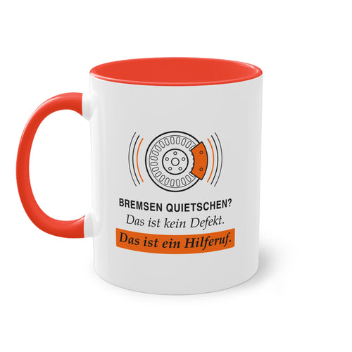 Bremsen quietschen? Das ist ein Hilferuf · Kfz Tasse