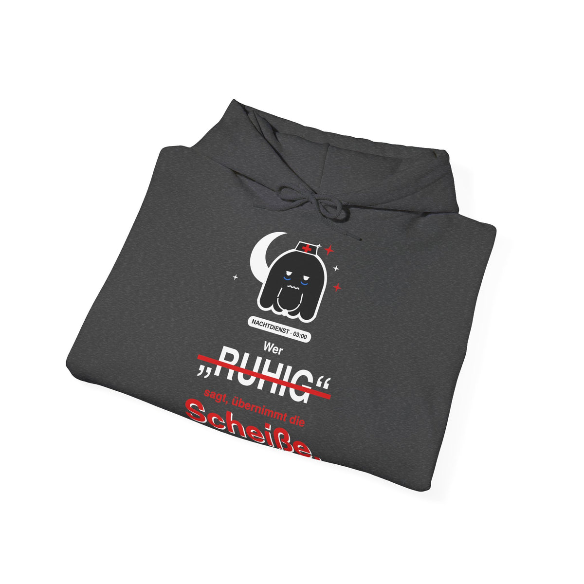 Wer „ruhig“ sagt, übernimmt die Scheiße · Pflege Hoodie