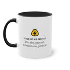 Strom ist wie Respekt: Wer ihn ignoriert, bekommt eine gewischt · Elektriker Tasse