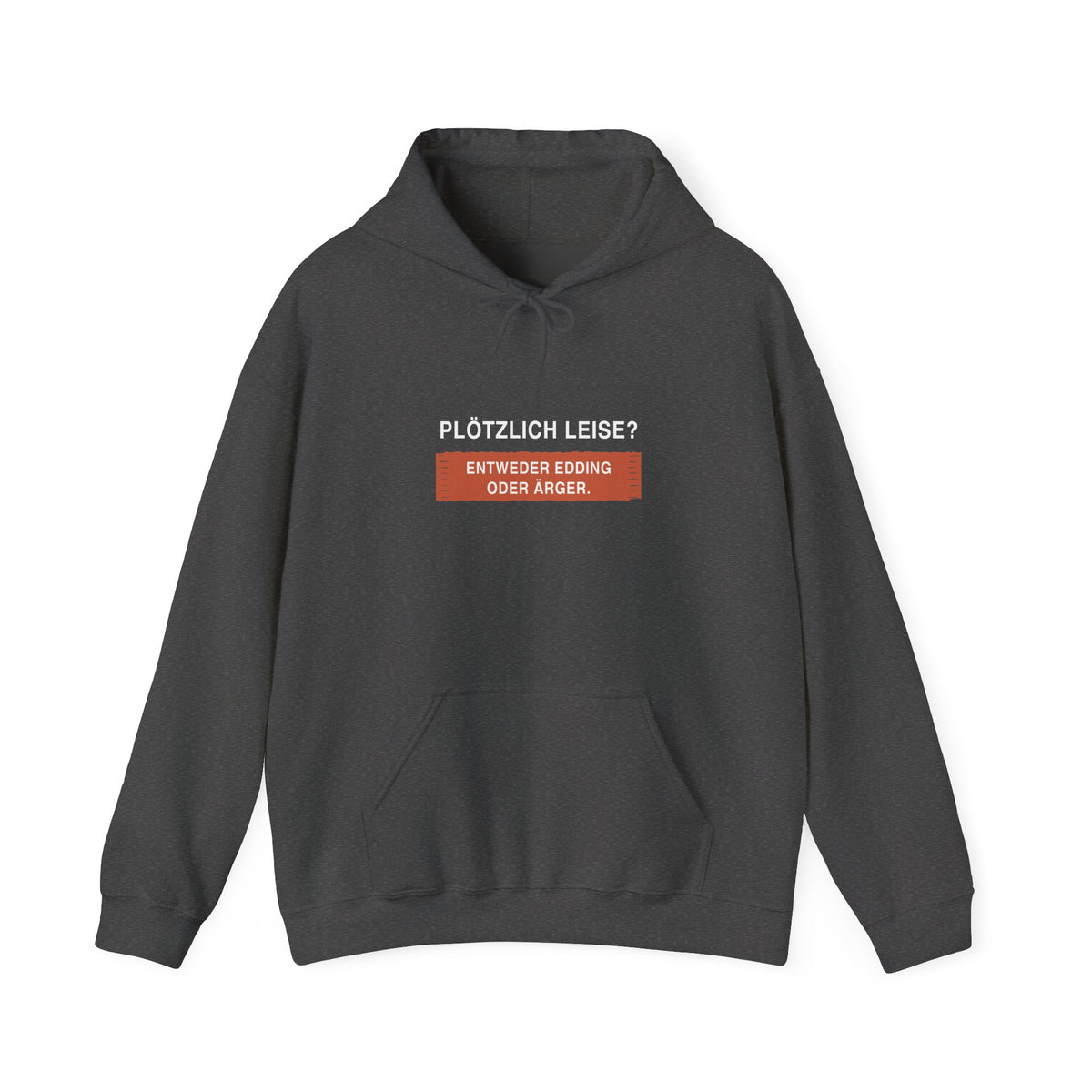 Plötzlich leise? Entweder Edding oder Ärger · Erzieher Hoodie