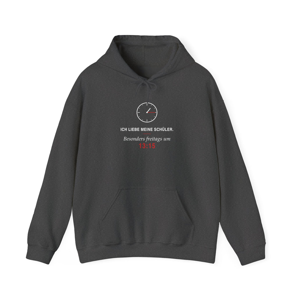 Ich liebe meine Schüler. Besonders freitags um 13:15 · Lehrer Hoodie