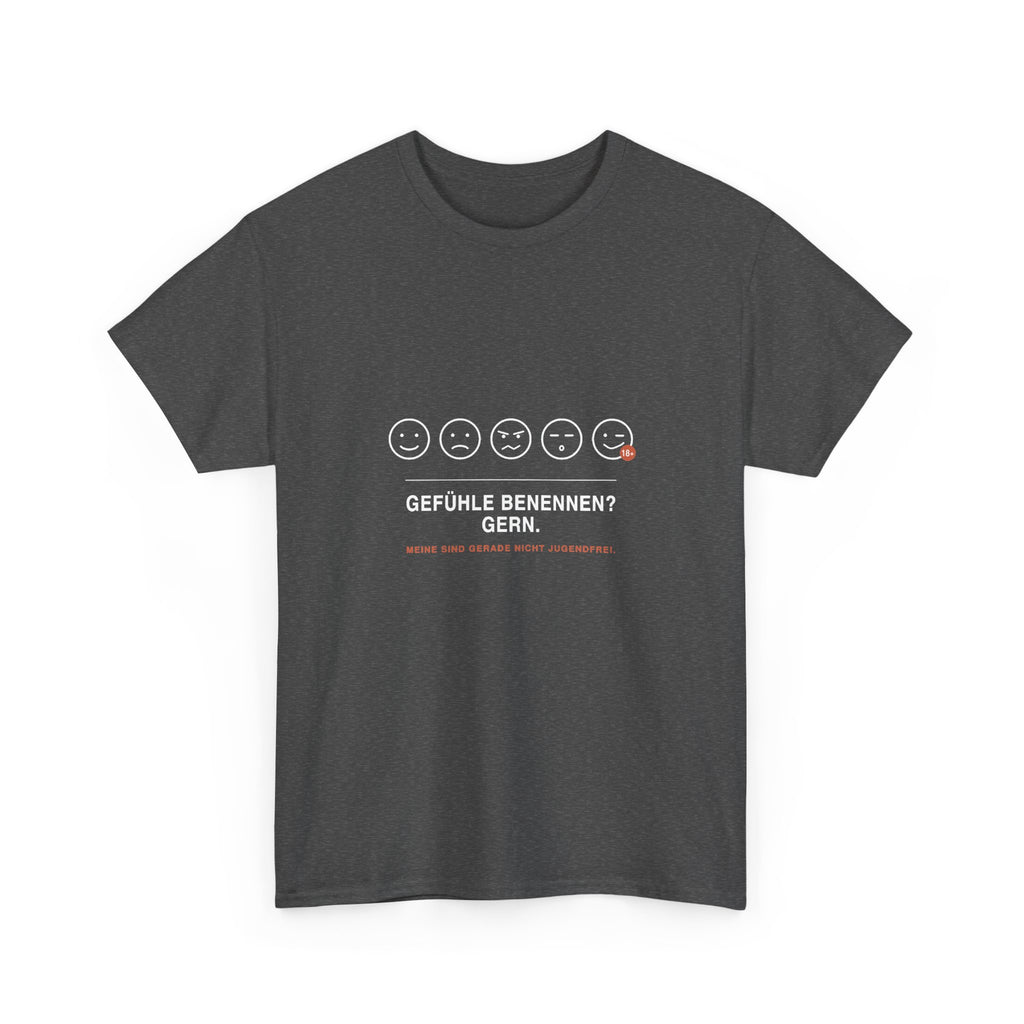 Gefühle benennen? Gern. Meine sind gerade nicht jugendfrei · Erzieher T-Shirt