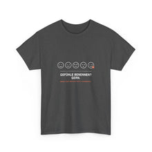 Gefühle benennen? Gern. Meine sind gerade nicht jugendfrei · Erzieher T-Shirt