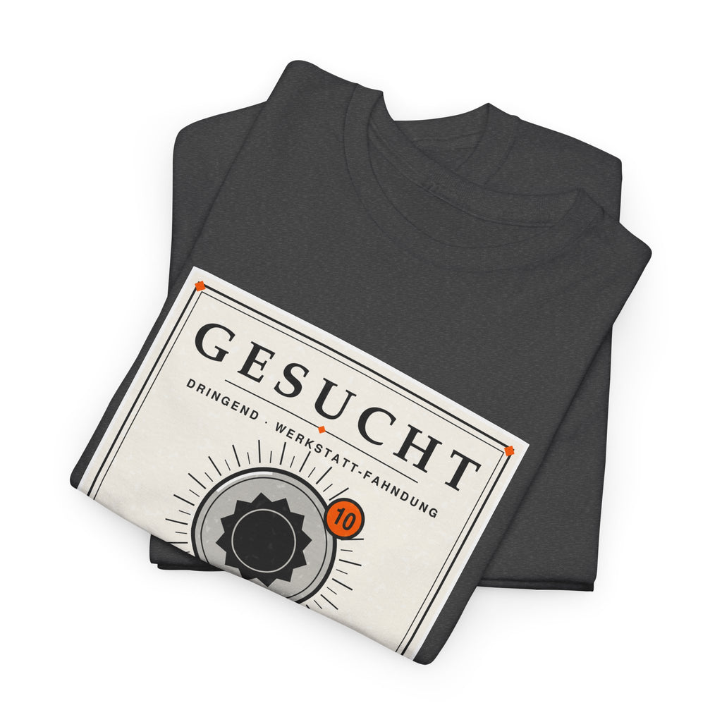 10er Nuss weg? Dann wird jetzt jeder verhört · Kfz T-Shirt