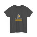 Wer „eben mal“ sagt, zahlt doppelt · Elektriker T-Shirt
